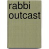 Rabbi Outcast door Jack Ross