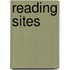 Reading Sites