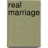 Real Marriage