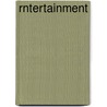 Rntertainment by Linda Anne Silvestri