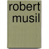 Robert  Musil door Oliver Pfohlmann