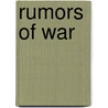 Rumors Of War door Stefan Warren