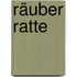 Räuber Ratte