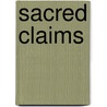 Sacred Claims door Greg Johnson