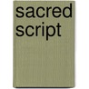 Sacred Script by Nassar Mansour