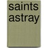 Saints Astray