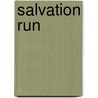 Salvation Run door Mary Gardner