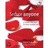 Seduce Anyone