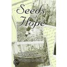 Seeds Of Hope door William O. Sabel