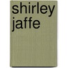 Shirley Jaffe door Shirley Jaffe