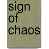 Sign Of Chaos by Zelazny Roger