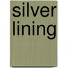 Silver Lining door Wanda B. Campbell