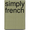 Simply French door Patricia Wells