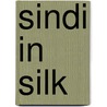 Sindi in Silk by Yolanda Celbridge