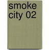 Smoke City 02 door Mathieu Mariolle