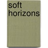 Soft Horizons door Scarlett Hooft Graafland