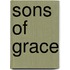 Sons Of Grace