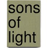 Sons Of Light door M. Digioia Bogin