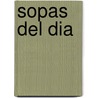 Sopas del Dia by Anne-Catherine Bley