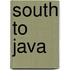 South to Java