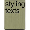 Styling Texts by Cynthia Kuhn