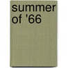 Summer of '66 by L. Williams Shelton
