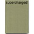 Supercharged!