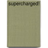 Supercharged! door Freddy Davis