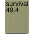 Survival 49.4
