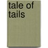 Tale Of Tails