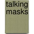 Talking Masks