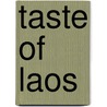 Taste Of Laos by Roger Williams