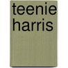 Teenie Harris door Joe W. Trotter