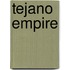 Tejano Empire