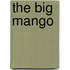 The Big Mango