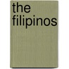 The Filipinos by Michelle E. Houle