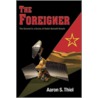 The Foreigner by Richard 0ennett