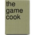 The Game Cook