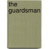 The Guardsman by R.G. Taark