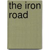 The Iron Road by Jane Jackson