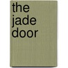 The Jade Door door Cheng Cheng