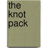 The Knot Pack door Geoffrey Budworth