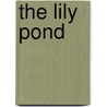 The Lily Pond door Annika Thor