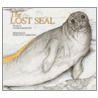 The Lost Seal by Dorothy Emerling