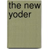 The New Yoder door Peter Dula