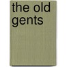 The Old Gents door Jose Yglesias