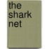 The Shark Net