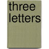 Three Letters by Josephine Cox