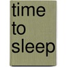 Time To Sleep door Steven Jenkins