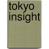 Tokyo Insight door Miguel Rivas-Micoud